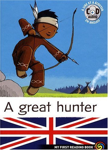Nitoo the Indian. Vol. 1. A great hunter