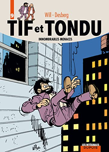 Tif et Tondu. Vol. 9. Innombrables menaces