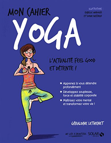 Mon cahier yoga : l'actualité feel good et détente !