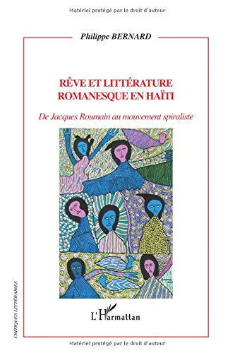 Rêve et littérature romanesque en Haïti : de Jacques Roumain au mouvement spiraliste