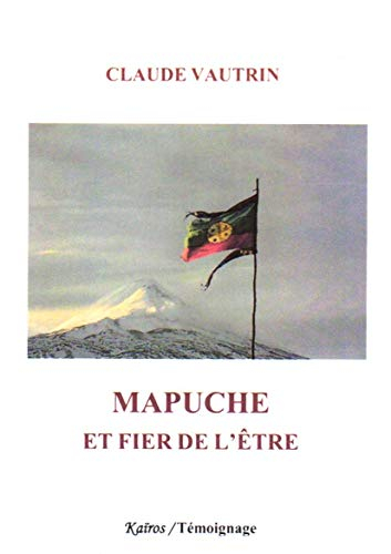 Mapuche et fier de l'être