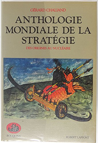 anthologie mondiale de la stratégie