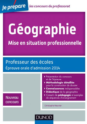 Géographie, mise en situation professionnelle : professeur des écoles : épreuve orale d'admission 20