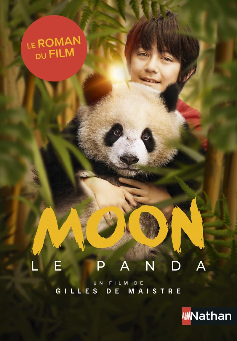 Moon le panda : le roman du film