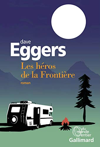 Les héros de la frontière