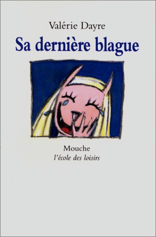 Sa dernière blague