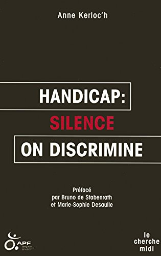 Handicap : silence, on discrimine