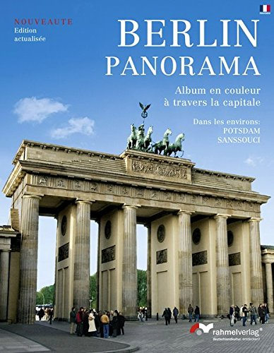berlin-panorama: album en couleur á travers la capitale. le nouveau berlin, monuments historiques, c