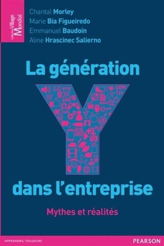 La génération Y dans l'entreprise : mythes et réalités
