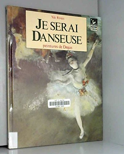 Je serai danseuse