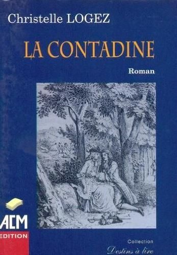 La Contadine (Destins à lire)