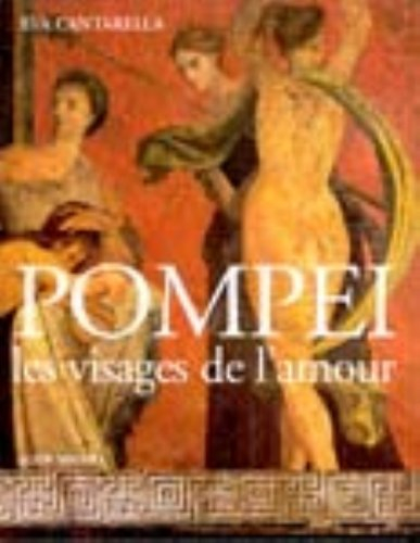 Pompéi : les visages de l'amour
