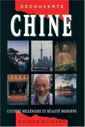 Chine : culture millénaire et réalité moderne