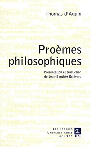 Proèmes philosophiques : de saint Thomas d'Aquin à ses commentaires des oeuvres principales d'Aristo