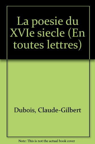 dubois/poesie 16eme etl    (ancienne edition)