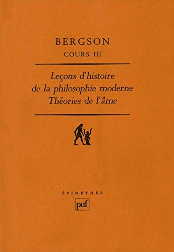 Cours. Vol. 3. Leçons d'histoire de la philosophie à Clermont (1887-88). Leçons d'histoire de la phi