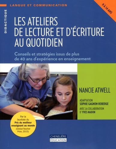 Les ateliers de lecture et d'écriture au quotidien, 9 à 14 ans : conseils et stratégies issus de plu