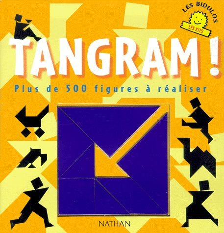Tangram : plus de 500 figures à réaliser