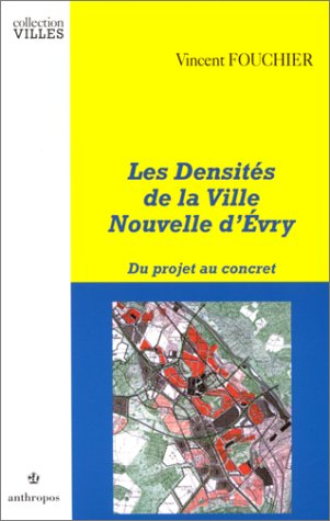 Les densités de la ville nouvelle d'Evry : du projet au concret