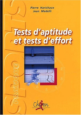 Tests d'aptitude et tests d'effort : l'évaluation scientifique de l'aptitude physique