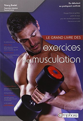 Le grand livre des exercices de musculation