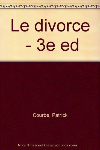 le divorce, 3 édition