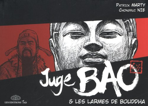 Juge Bao. Vol. 5. Juge Bao & les larmes de Bouddha