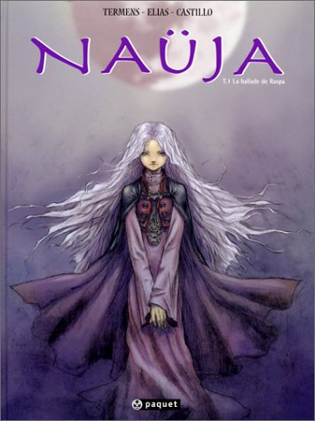 Naüja. Vol. 1. La ballade de Raspa