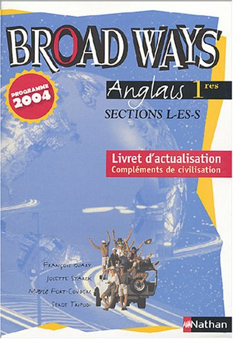 Broad ways, anglais, 1res, sections L, ES, S