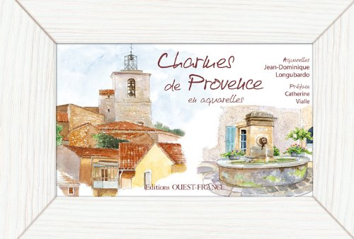 Charmes de Provence en aquarelles