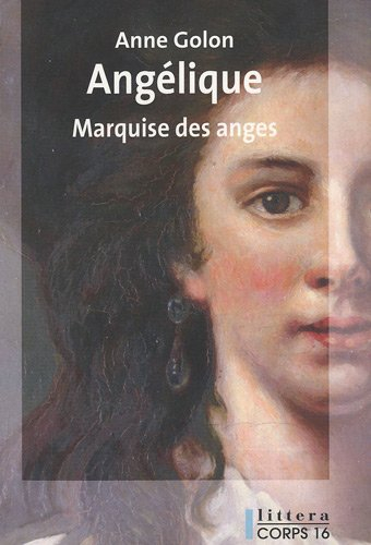 Angélique. Vol. 1. Angélique : marquise des anges