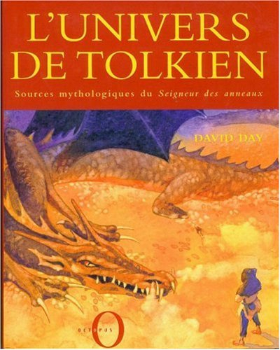 L'univers de Tolkien : les sources mythologiques du Seigneur des anneaux
