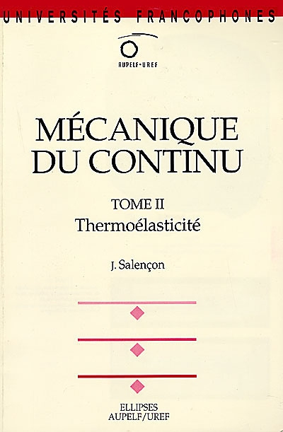 Mécanique du continu. Vol. 2. Thermoélasticité