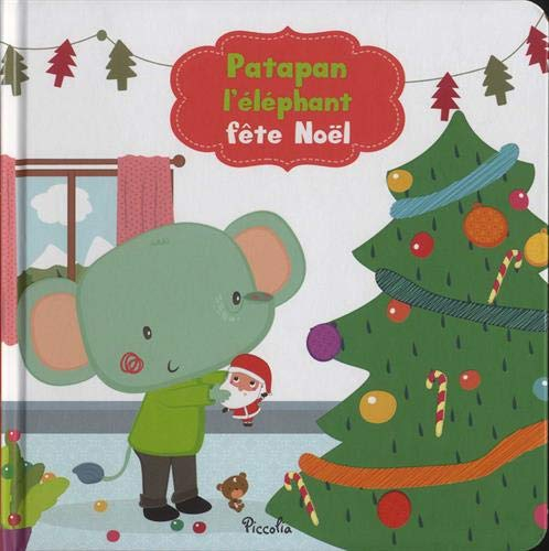 Patapan l'éléphant fête Noël