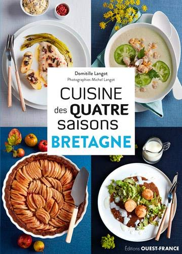 Cuisine des quatre saisons : Bretagne