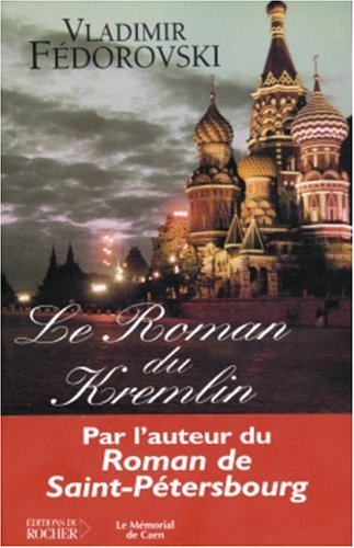 Le roman du Kremlin
