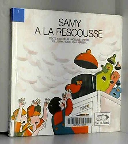 samy à la rescousse (les aventures de samy.)