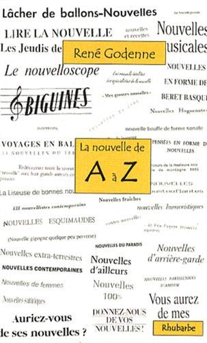 La nouvelle de A à Z ou Un troisième tour du monde de la nouvelle de langue française