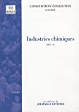 Industries chimiques - Brochure 3108 - IDCC:44 - 15e édition - Janvier 2007
