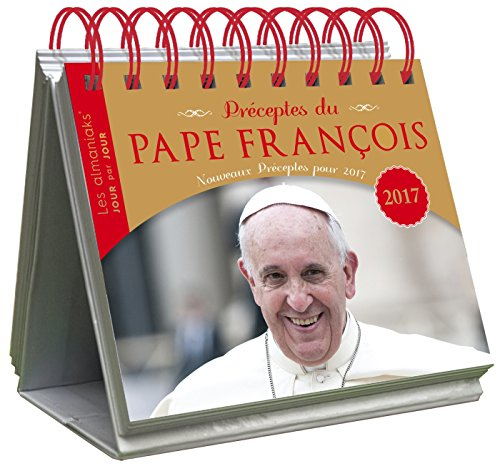 Préceptes du pape François 2017 : nouveaux préceptes pour 2017