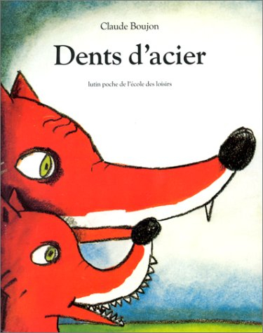 Dents d'acier