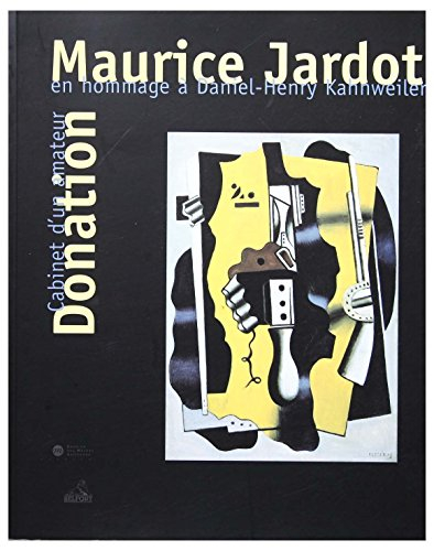 Donation Maurice Jardot : cabinet d'un amateur en hommage à Daniel-Henry Kahnweiler