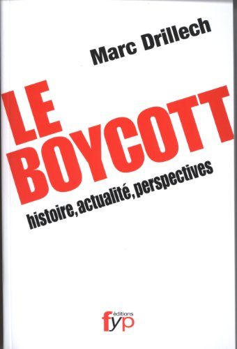 Le boycott : histoire, actualité, perspectives