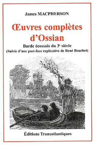 oeuvres complètes d'ossian. : barde écossais du 3ème siècle