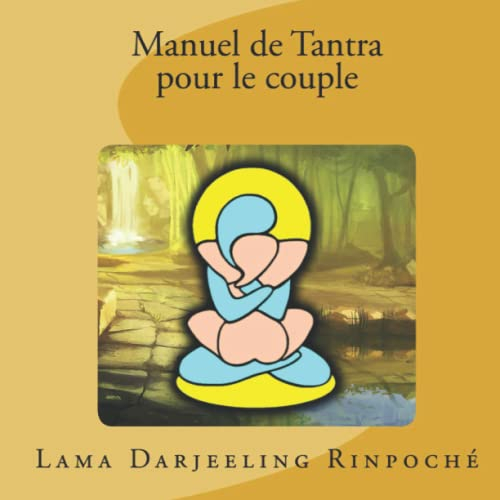 Manuel de Tantra pour le couple