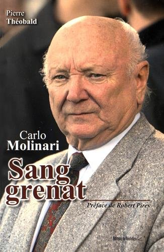 Carlo Molinari : sang grenat