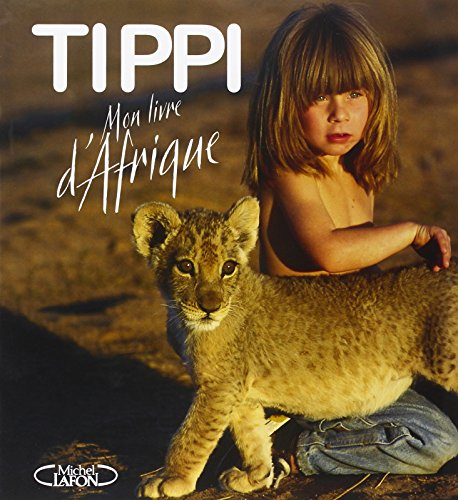 Tippi, mon livre d'Afrique