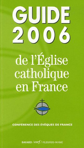 guide 2006 de l'eglise catholique en france