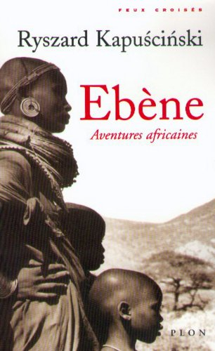 Ebène : aventures africaines