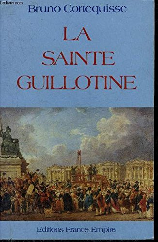 La Sainte guillotine
